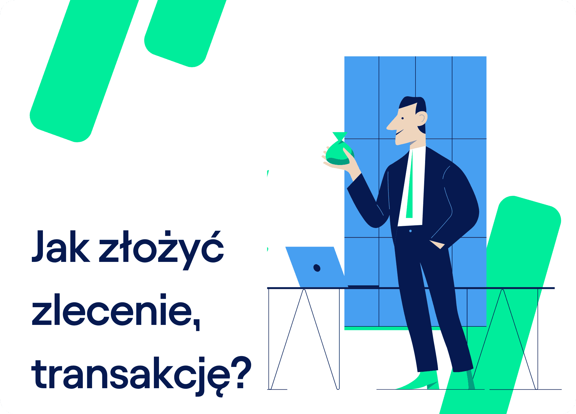Jak złożyć zlecenie / transakcję?